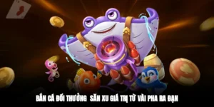 bắn cá đổi thưởng