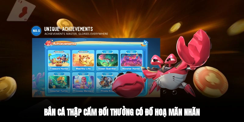 Bắn cá thập cẩm đổi thưởng có đồ hoạ mãn nhãn