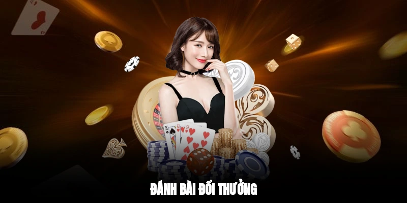 Đánh bài đổi thưởng