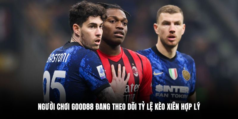 Người chơi Good88 đang theo dõi tỷ lệ kèo xiên hợp lý